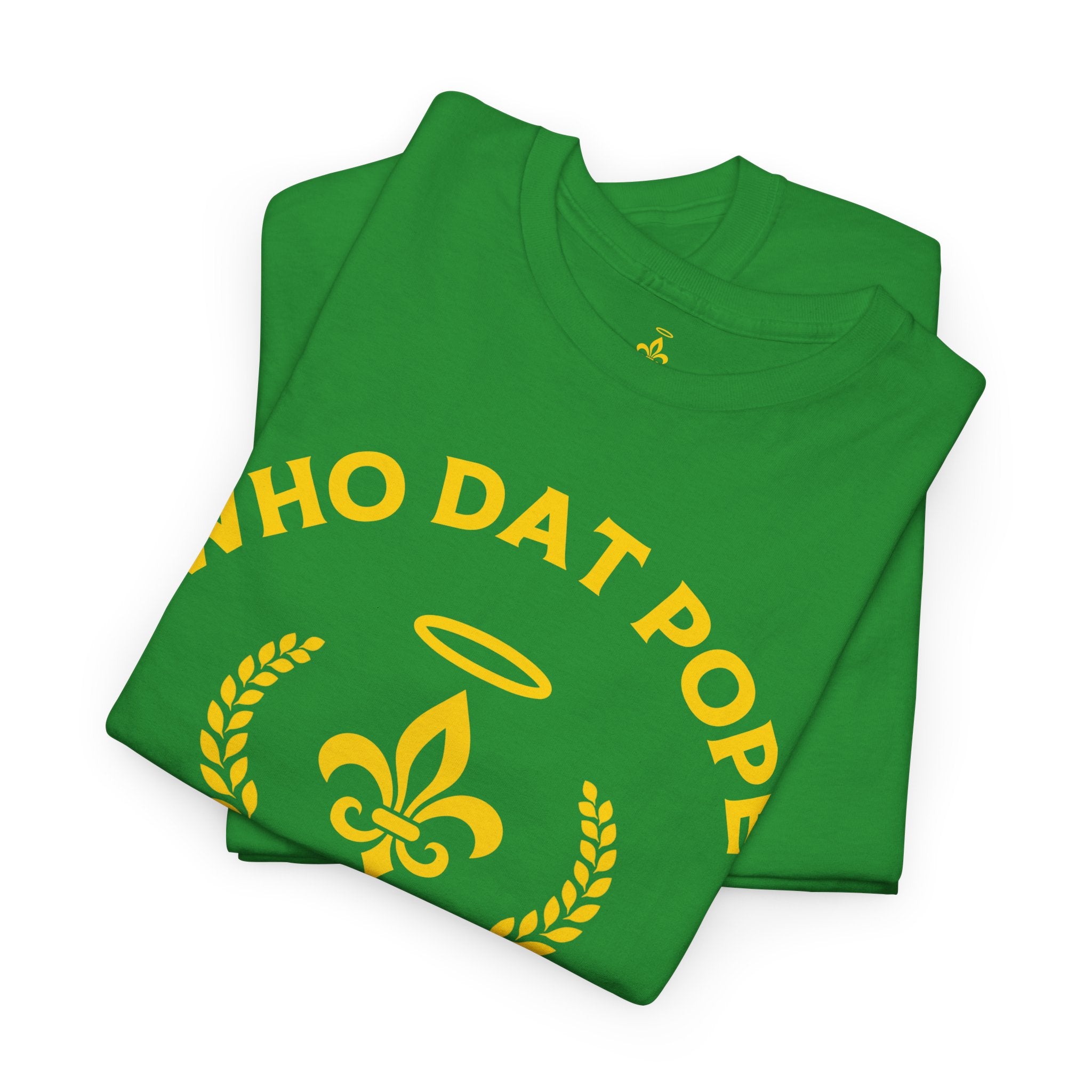 Who Dat Pope T-Shirt | Unisex Heavy Cotton Tee | Gift for Pope Lovers | Mardi Gras Apparel