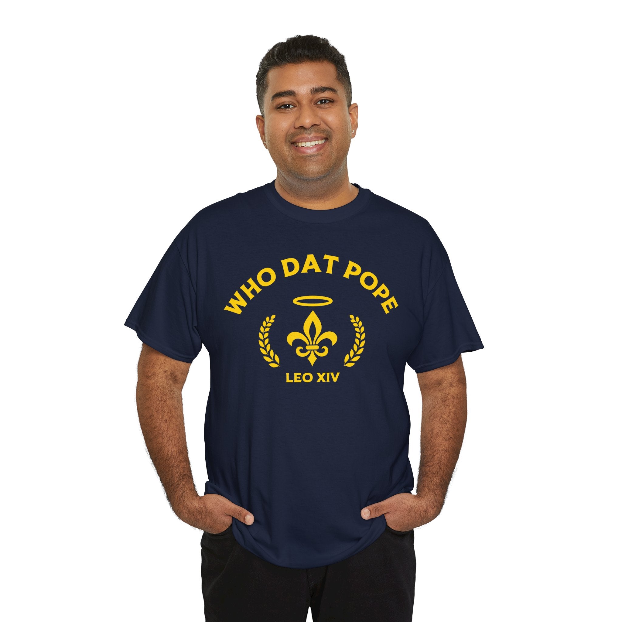 Who Dat Pope T-Shirt | Unisex Heavy Cotton Tee | Gift for Pope Lovers | Mardi Gras Apparel
