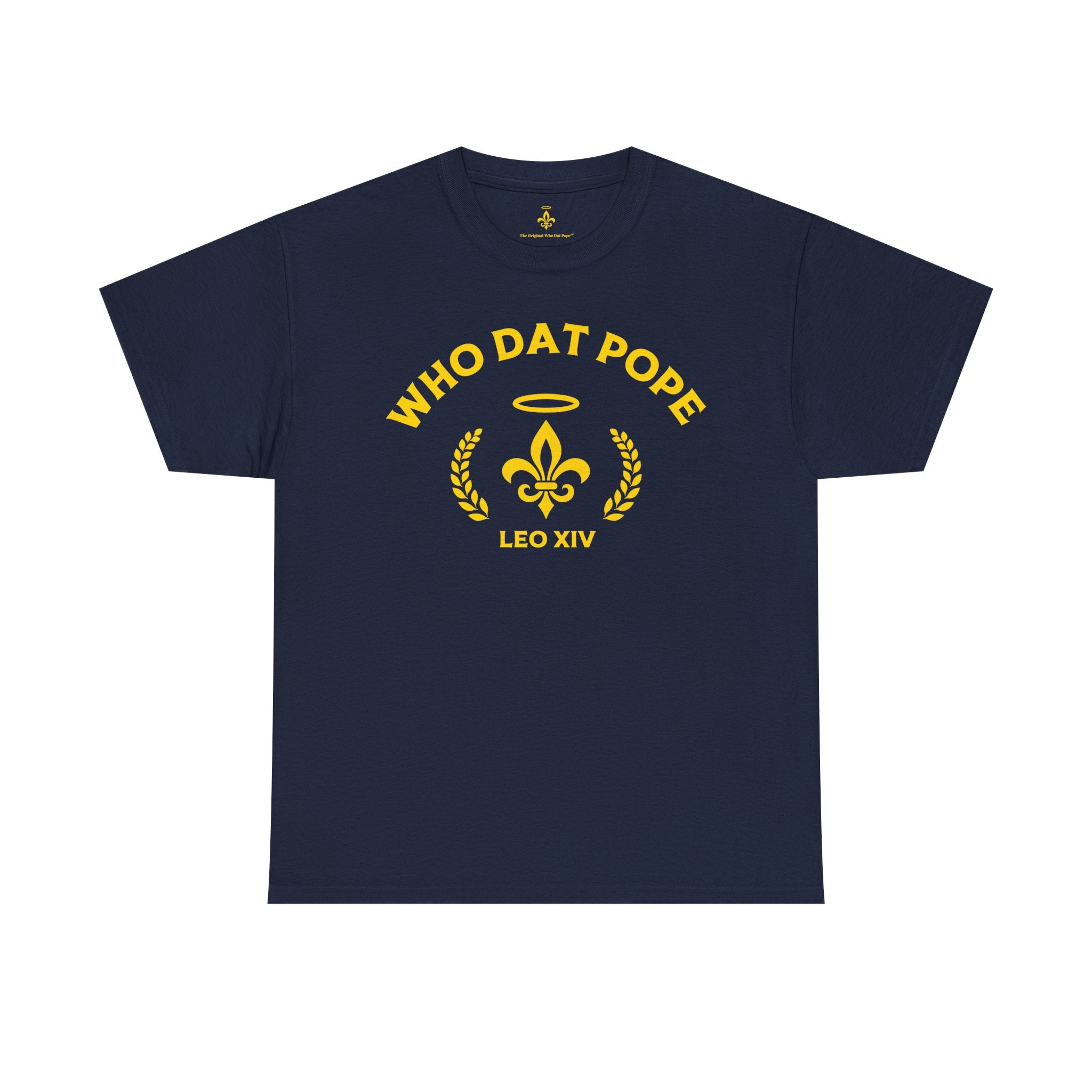 Who Dat Pope T-Shirt | Unisex Heavy Cotton Tee | Gift for Pope Lovers | Mardi Gras Apparel