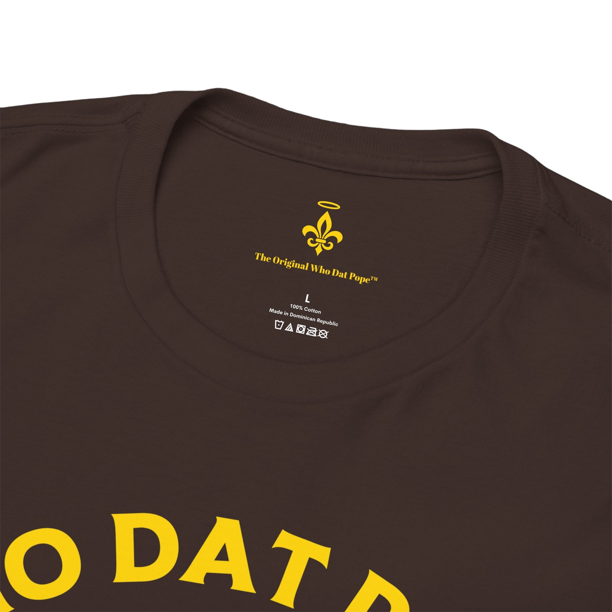 Who Dat Pope T-Shirt | Unisex Heavy Cotton Tee | Gift for Pope Lovers | Mardi Gras Apparel