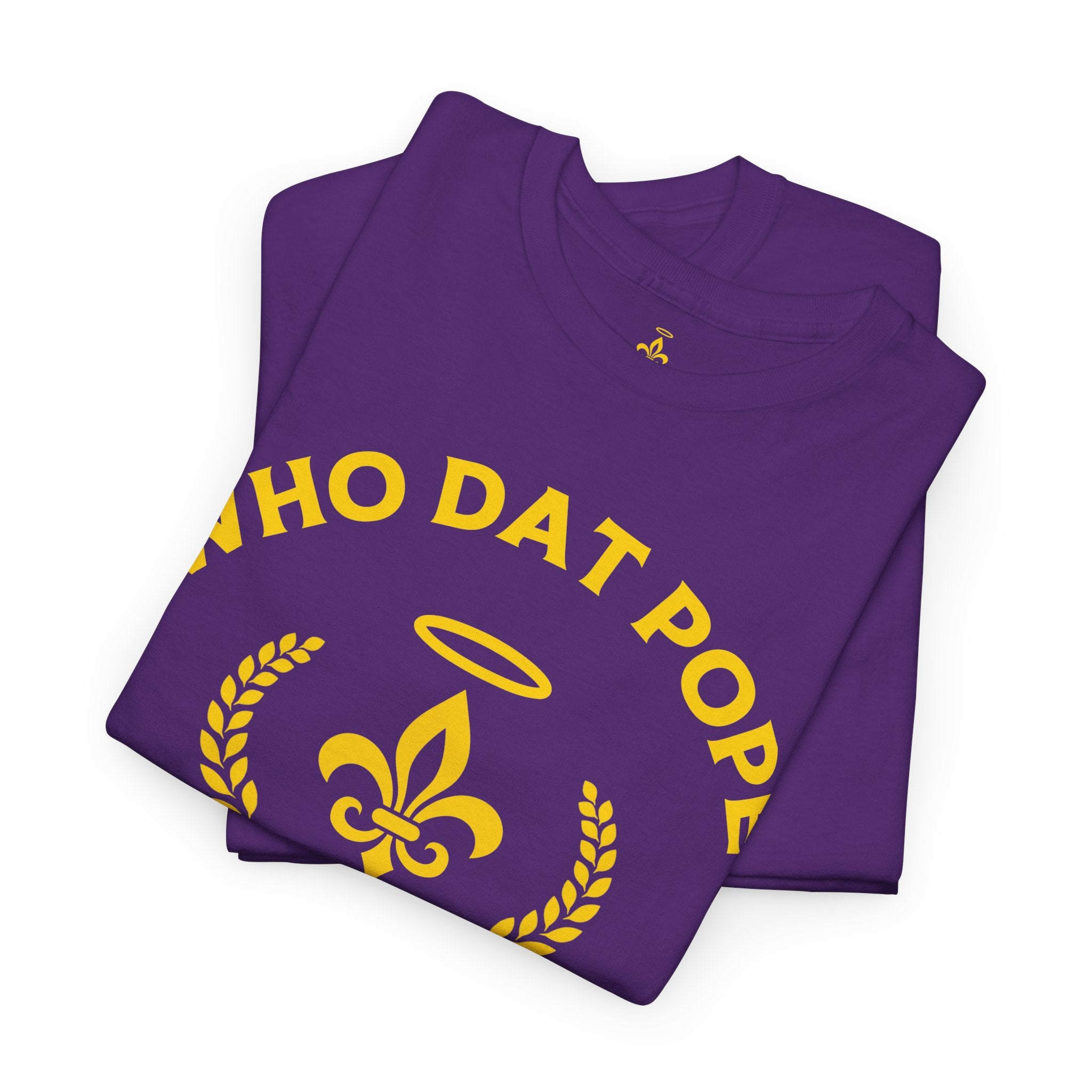 Who Dat Pope T-Shirt | Unisex Heavy Cotton Tee | Gift for Pope Lovers | Mardi Gras Apparel