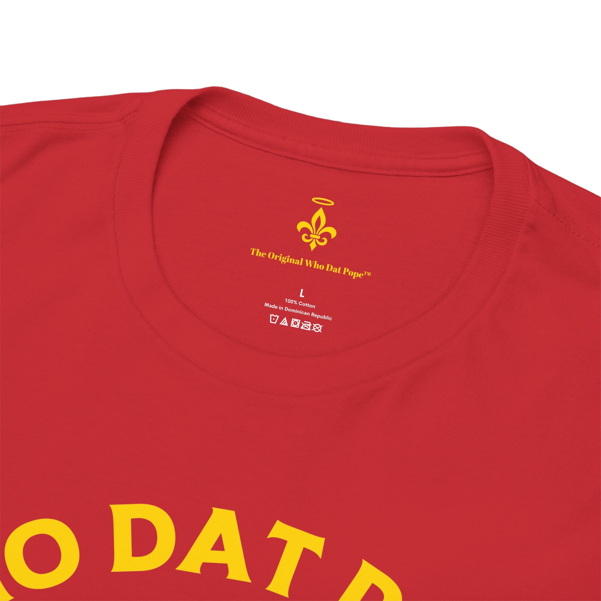 Who Dat Pope T-Shirt | Unisex Heavy Cotton Tee | Gift for Pope Lovers | Mardi Gras Apparel