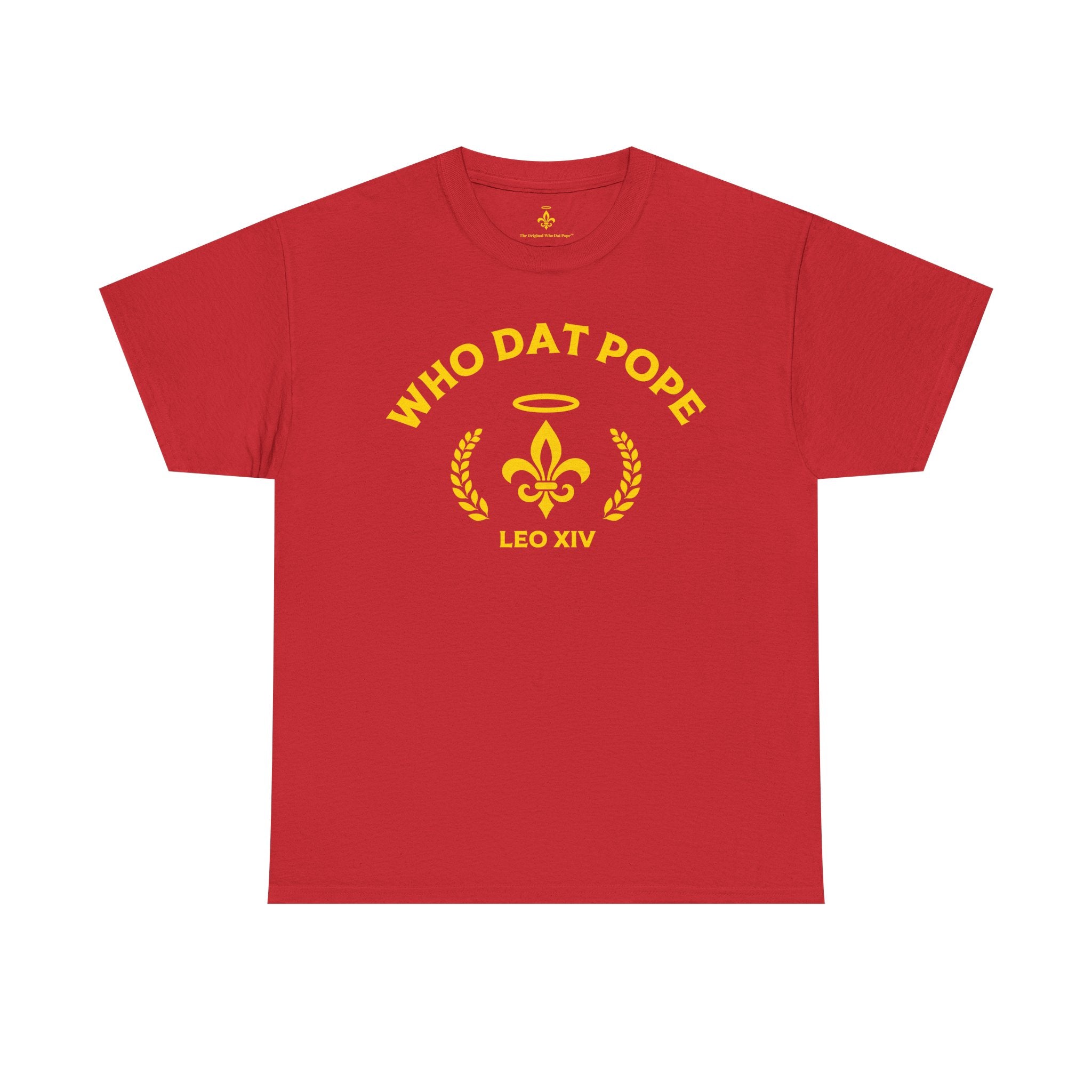 Who Dat Pope T-Shirt | Unisex Heavy Cotton Tee | Gift for Pope Lovers | Mardi Gras Apparel