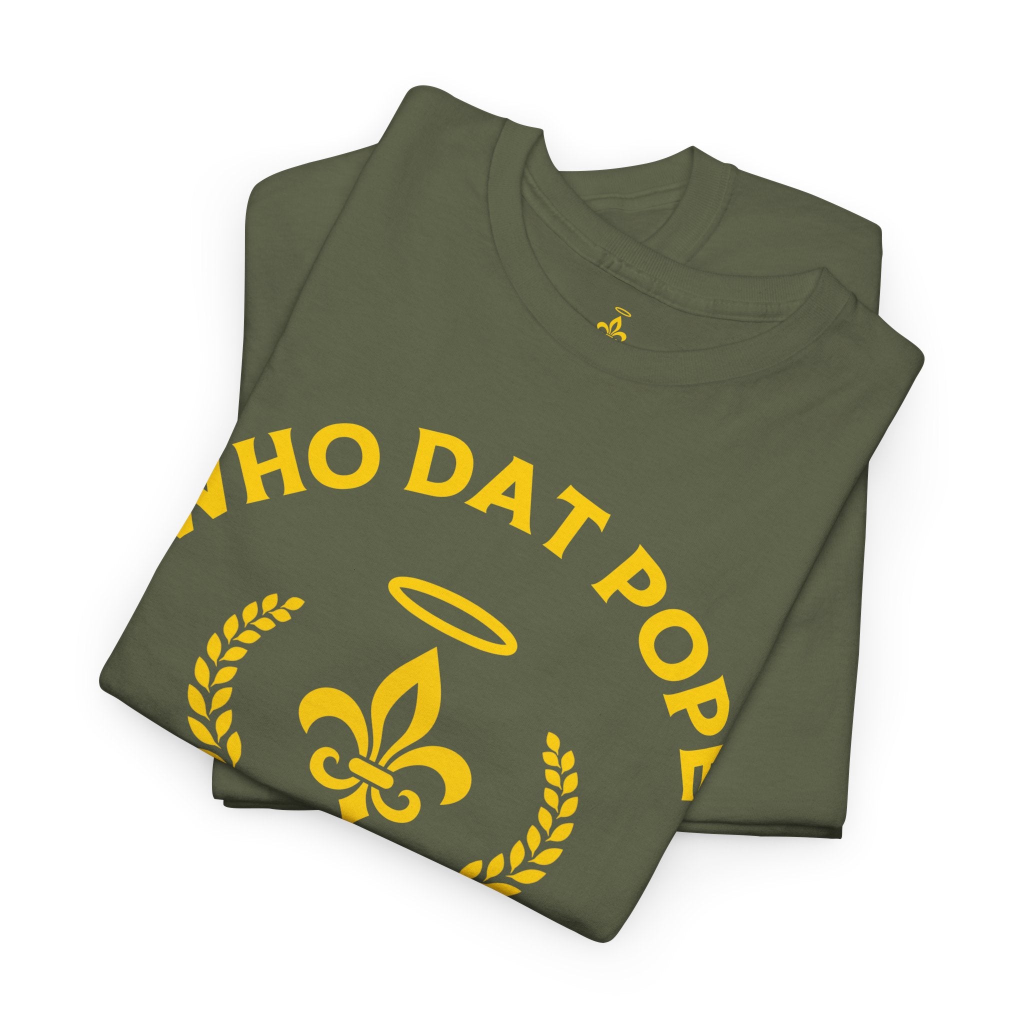 Who Dat Pope T-Shirt | Unisex Heavy Cotton Tee | Gift for Pope Lovers | Mardi Gras Apparel