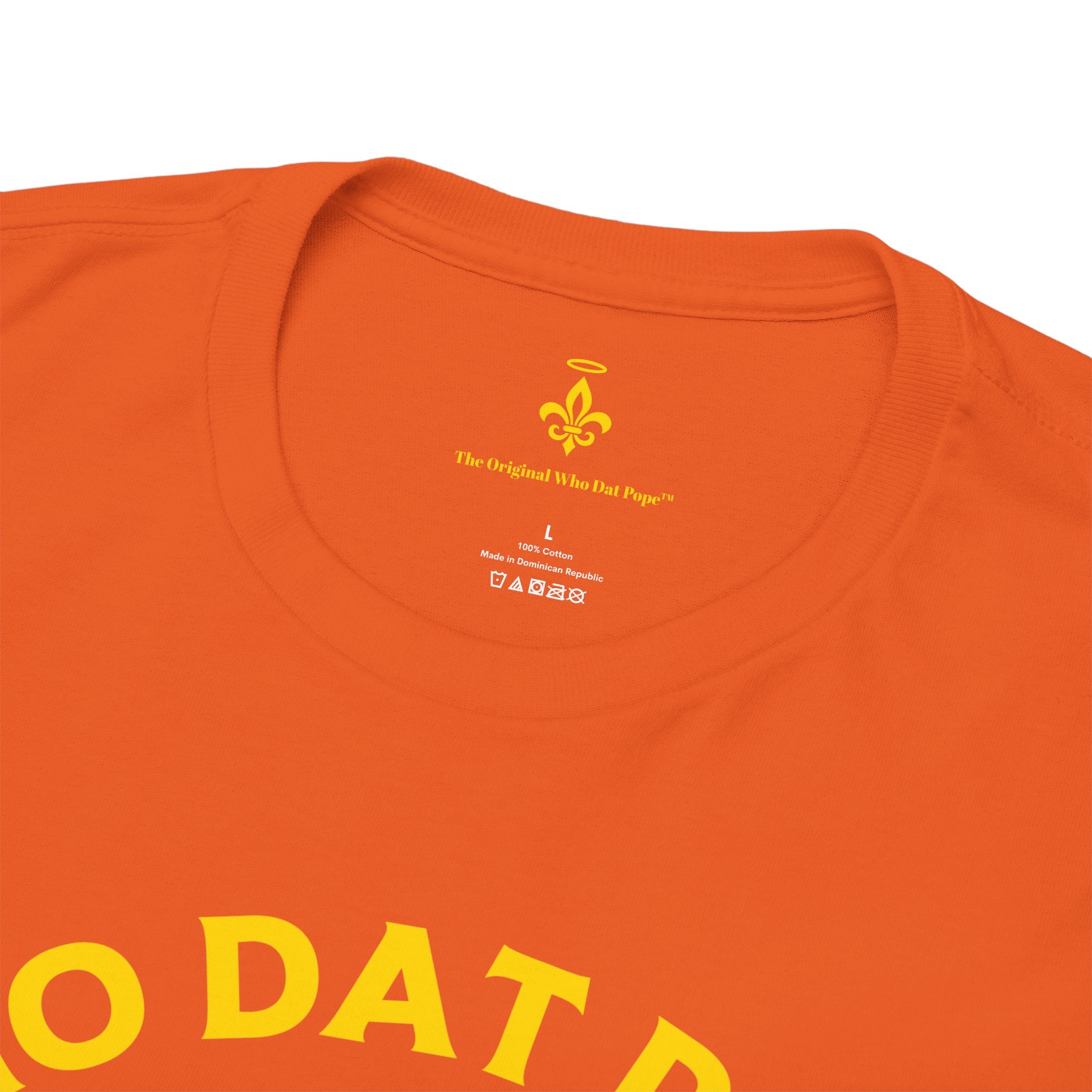 Who Dat Pope T-Shirt | Unisex Heavy Cotton Tee | Gift for Pope Lovers | Mardi Gras Apparel