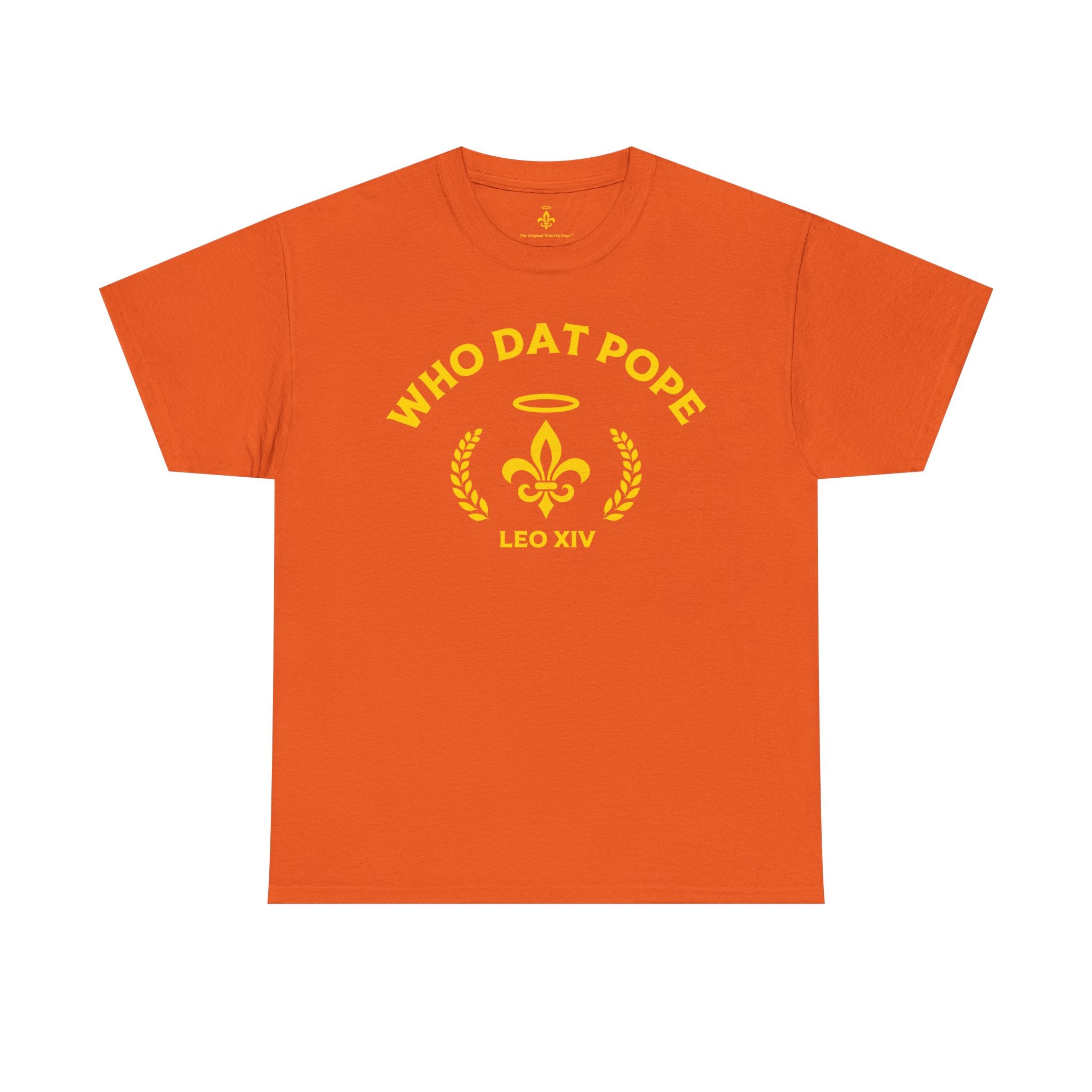 Who Dat Pope T-Shirt | Unisex Heavy Cotton Tee | Gift for Pope Lovers | Mardi Gras Apparel