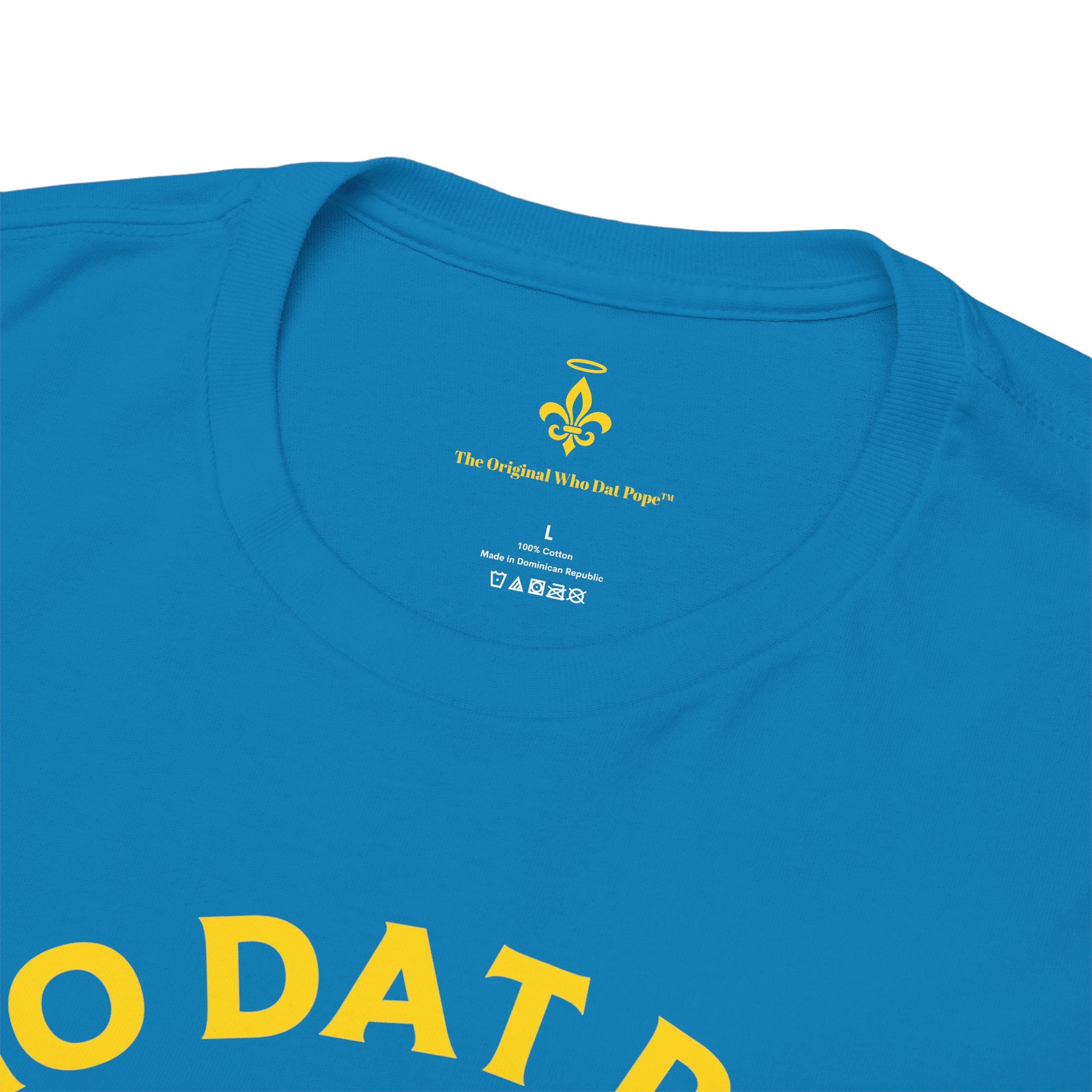 Who Dat Pope T-Shirt | Unisex Heavy Cotton Tee | Gift for Pope Lovers | Mardi Gras Apparel